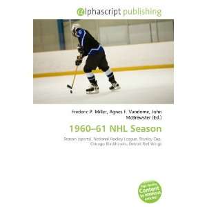  1960 61 NHL Season (9786134065412) Books