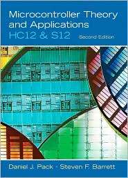 Microcontroller Theory and Applications; HC12 and S12, (0136152058 