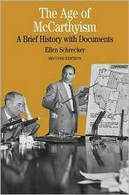 Age of McCarthyism A Brief History with Documents, (0312393199 