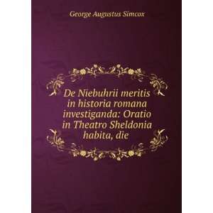   in Theatro Sheldonia habita, die . George Augustus Simcox Books