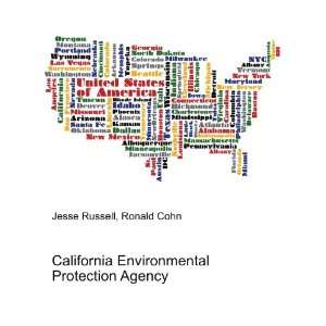 California Environmental Protection Agency Ronald Cohn 