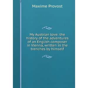  My Austrian love the history of the adventures of an 