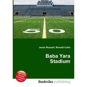  Baba Yara Stadium Ronald Cohn Jesse Russell Books