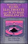 Handbook of Fluid, Electrolyte, and Acid base Imbalances, (0766803333 