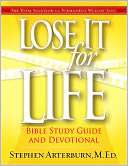 Lose it for Life Bible Study Guide and Devotional