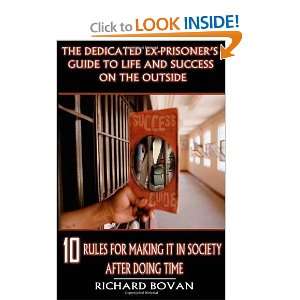  Ex Prisoners Guide to Life and Success on the Outside 10 Rules 