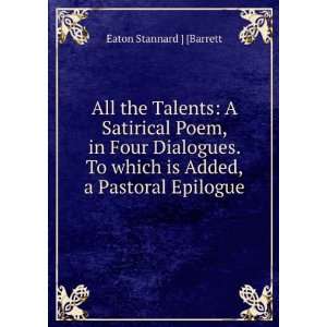   which is Added, a Pastoral Epilogue Eaton Stannard ] [Barrett Books