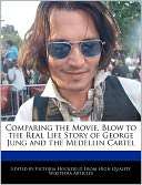 Comparing The Movie, Blow To The Real Life Story Of George Jung And 