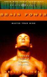 Brain Power, Master Your Mind by Kelly Howell 1993, Audio Cassette 