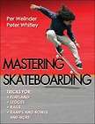 Mastering Skateboarding NEW by Per Welinder