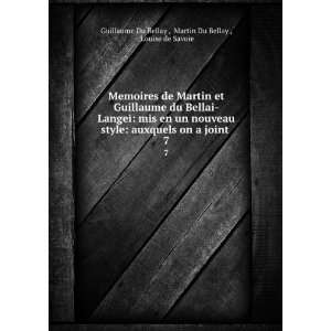   Martin Du Bellay , Louise de Savoie Guillaume Du Bellay  Books