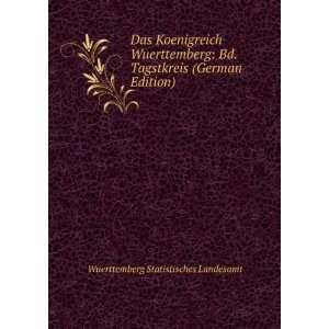 Koenigreich Wuerttemberg Bd.Tagstkreis (German Edition) Wuerttemberg 