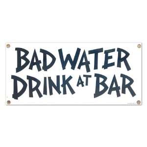  Ande Rooney Bad Water Reproduction Sign