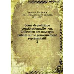   Benjamin, 1767 1830,Laboulaye, Edouard, 1811 1883 Constant Books
