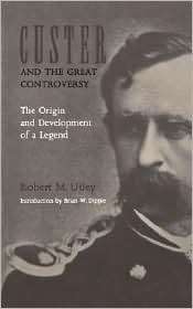   of a Legend, (0803295618), Robert M. Utley, Textbooks   