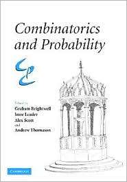 Combinatorics and Probability, (0521872073), Graham Brightwell 