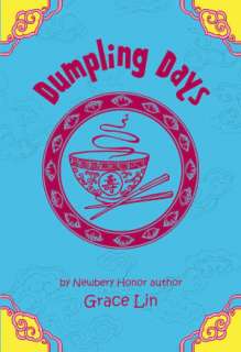  Dumpling Days by Grace Lin, Little, Brown Young 