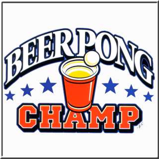 Beer Pong Champ Drinking Game Party Shirt S 2X,3X,4X,5X  