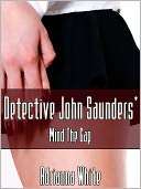 Detective John Saunders Mind Adrianna White