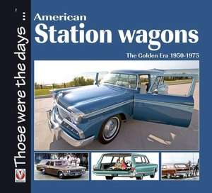   Americas Coolest Station Wagons by Scotty Gosson 