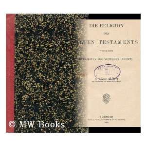   Den Religionen Des Vorderen Orients Karl (1855 1925) Marti Books