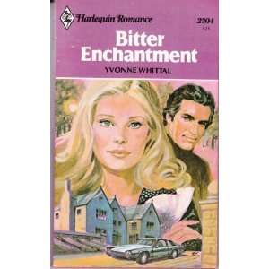  Bitter Enchantment Yvonne Whittal Books