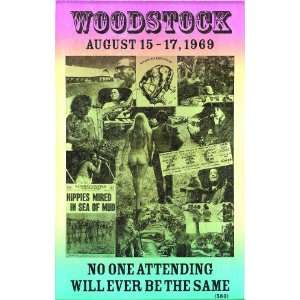 Woodstock an Aquarian Exposition August 15 1969 No One Attending Will 