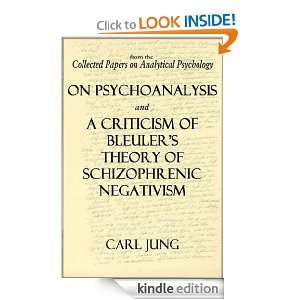 On Psychoanalysis and A Criticism of Bleulers Theory Of 