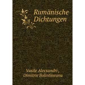   Dimitrie Bolintineanu Vasile Alecsandri   Books