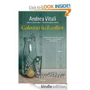 Galeotto fu il collier (Narratori moderni) (Italian Edition) Andrea 