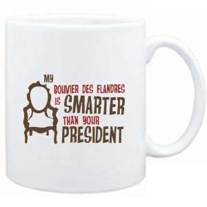  Mug White  MY Bouvier des Flandres IS SMARTER THAN YOUR 