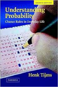 Understanding Probability Chance Rules in Everyday Life, (0521701724 