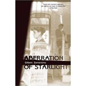  Aberration of Starlight [Paperback] Gilbert Sorrentino 