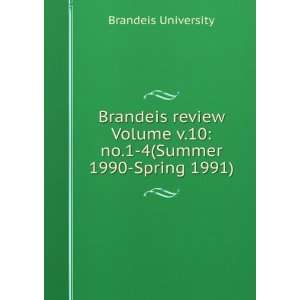   10 no.1 4(Summer 1990 Spring 1991) Brandeis University Books