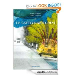 Le cattive abitudini (Italian Edition) Daniela Gambino   