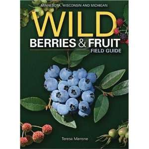 Wild Berries & Fruits Field Guide of Minnesota, Wisconsin 
