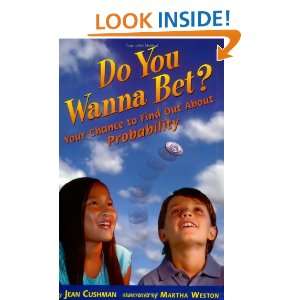   You Wanna Bet? Your Chance to Find Out About Probability [Paperback
