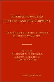 International Law, Conflict and Development The Emergence of a 