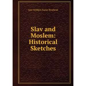  Slav and Moslem J Napier Brodhead Books