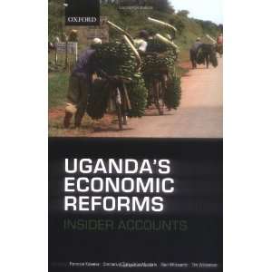 Ugandas Economic Reforms Insider Accounts ( Hardcover 