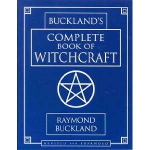  Bucklands Complete book of Witchcraft by Raymond Buckland 