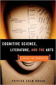 Cognitive Science, Literature, And The Arts, (0415942454), Patrick 