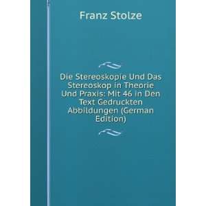   Den Text Gedruckten Abbildungen (German Edition) Franz Stolze Books