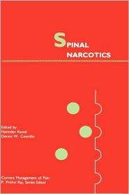 Spinal Narcotics, (0792303741), Narinder Rawal, Textbooks   Barnes 