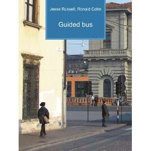  Guided bus Ronald Cohn Jesse Russell Books