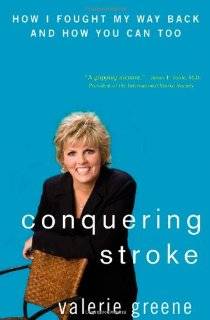 Conquering Stroke How I Fought My Way Back and How You Can Too
