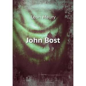  John Bost LÃ©on Maury Books