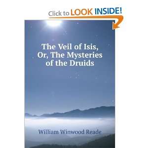 The Veil of Isis, Or, The Mysteries of the Druids