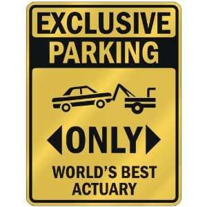   ONLY WORLDS BEST ACTUARY  PARKING SIGN OCCUPATIONS