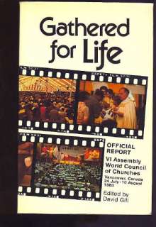 PB Gill Gathered for Life Official Report VI Assembly World Council 